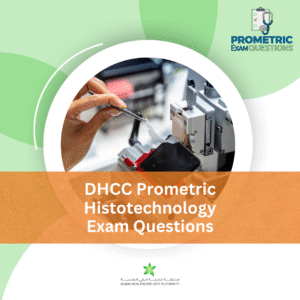 DHCC Prometric Histotechnology Exam Questions